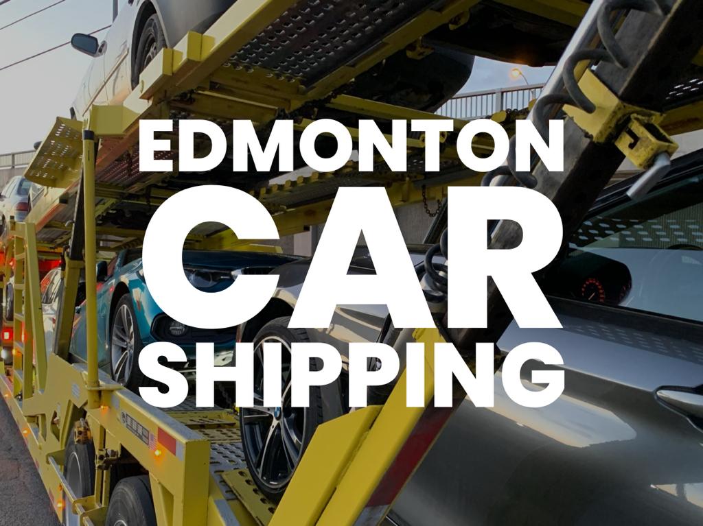 Edmonton Car Shipping Ship Your Car to and from Edmonton